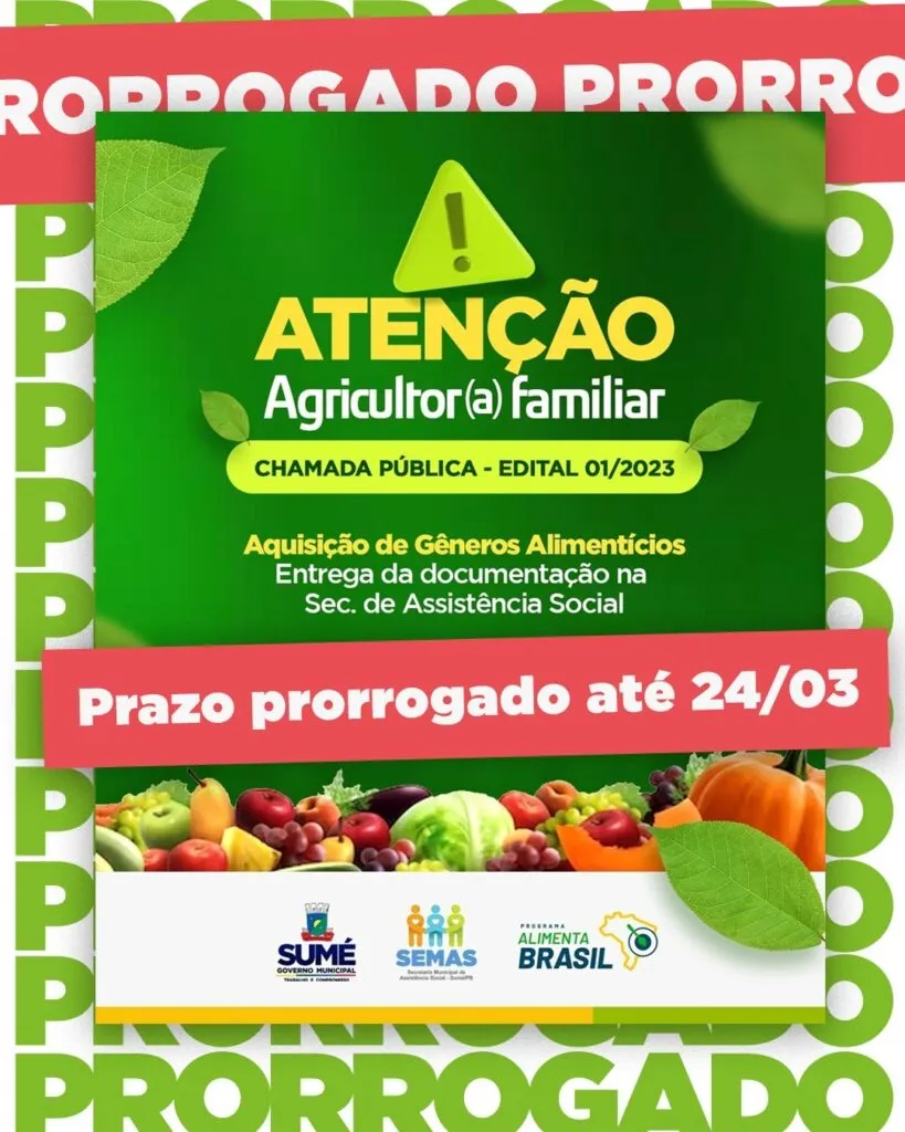 Foi prorrogado o prazo para os agricultores familiares aderirem ao edital de chamada pública em Sumé