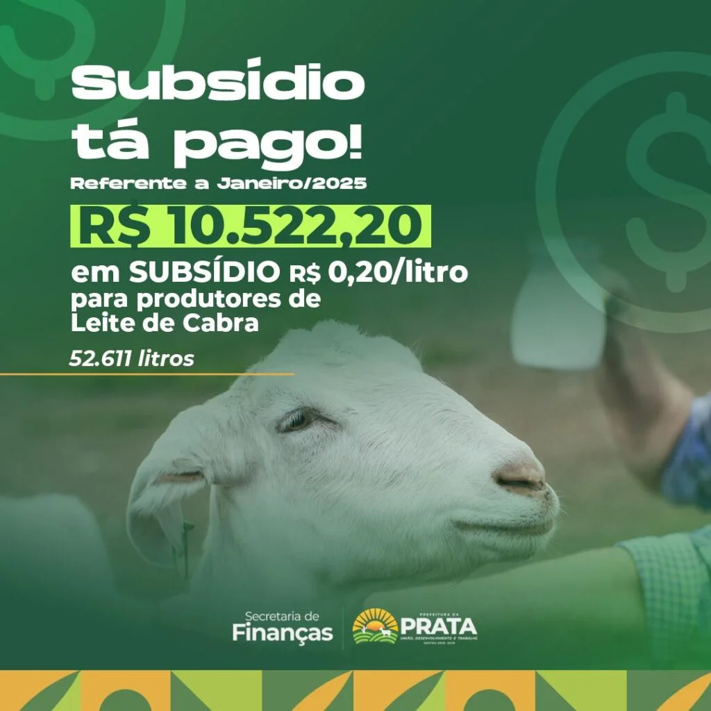 Prefeitura da Prata realiza pagamento de subsídio para produtores de leite de cabra