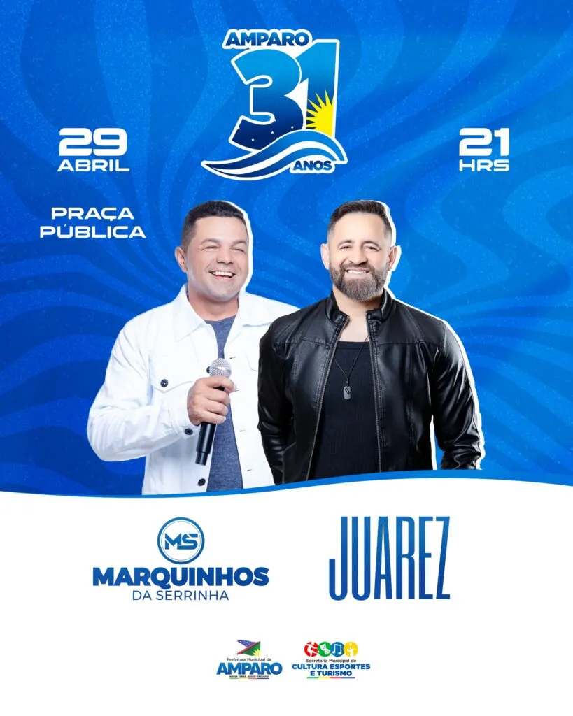 Amparo celebra 31 anos de Emancipação Política com shows de Juarez e Marquinhos da Serrinha