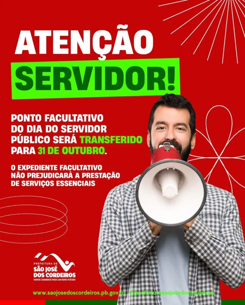 Prefeitura de São José dos Cordeiros transfere ponto facultativo do Dia do Servidor Público para sexta-feira (31)