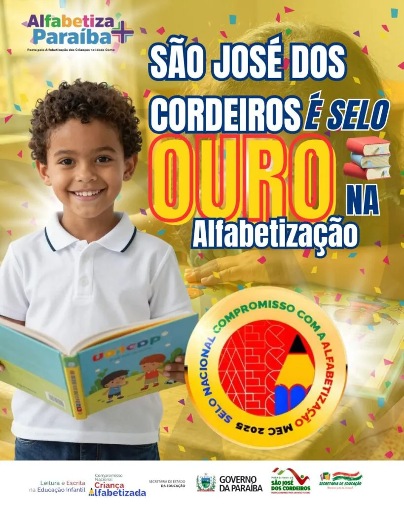 São José dos Cordeiros conquista o Selo Ouro de Alfabetização 2025 e se destaca na educação
